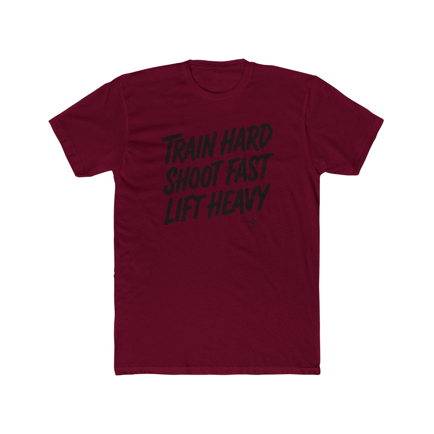 Train Hard, Shoot Fast, Lift Heavy Tee