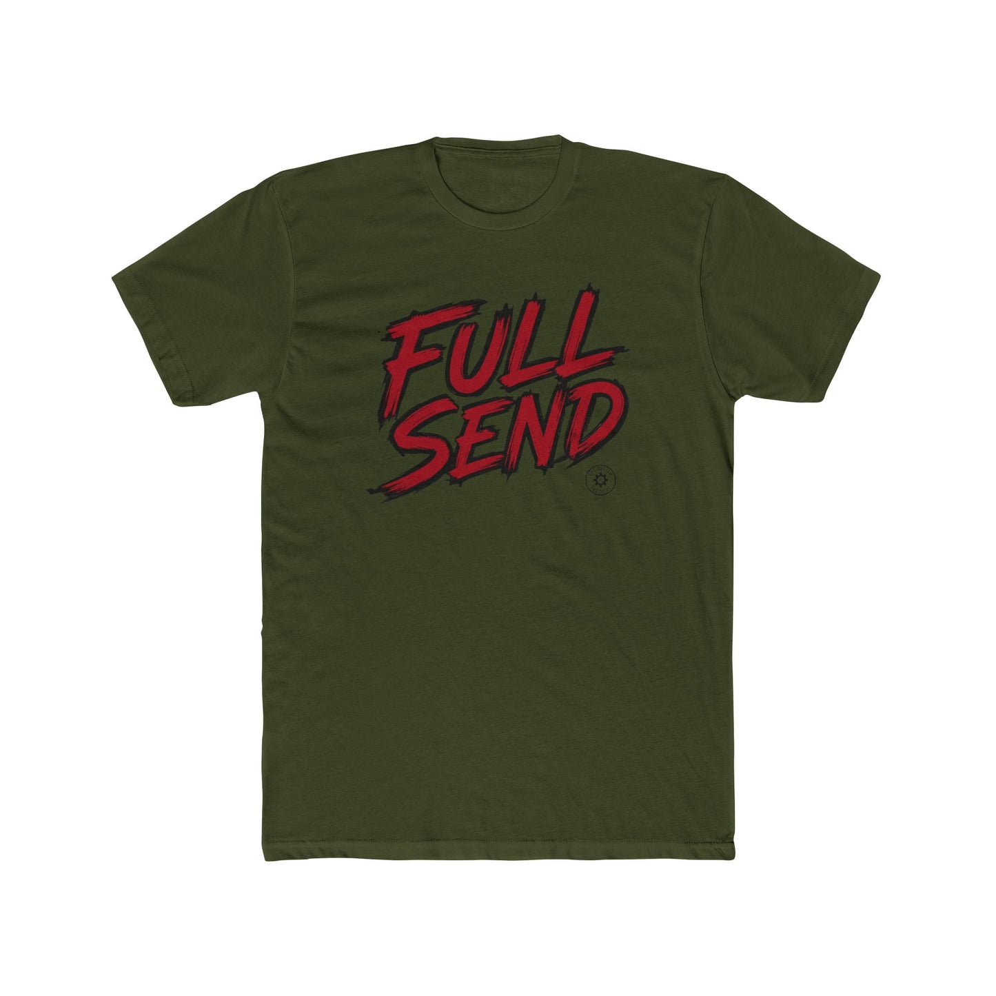 Full Send! For those that always go all in.