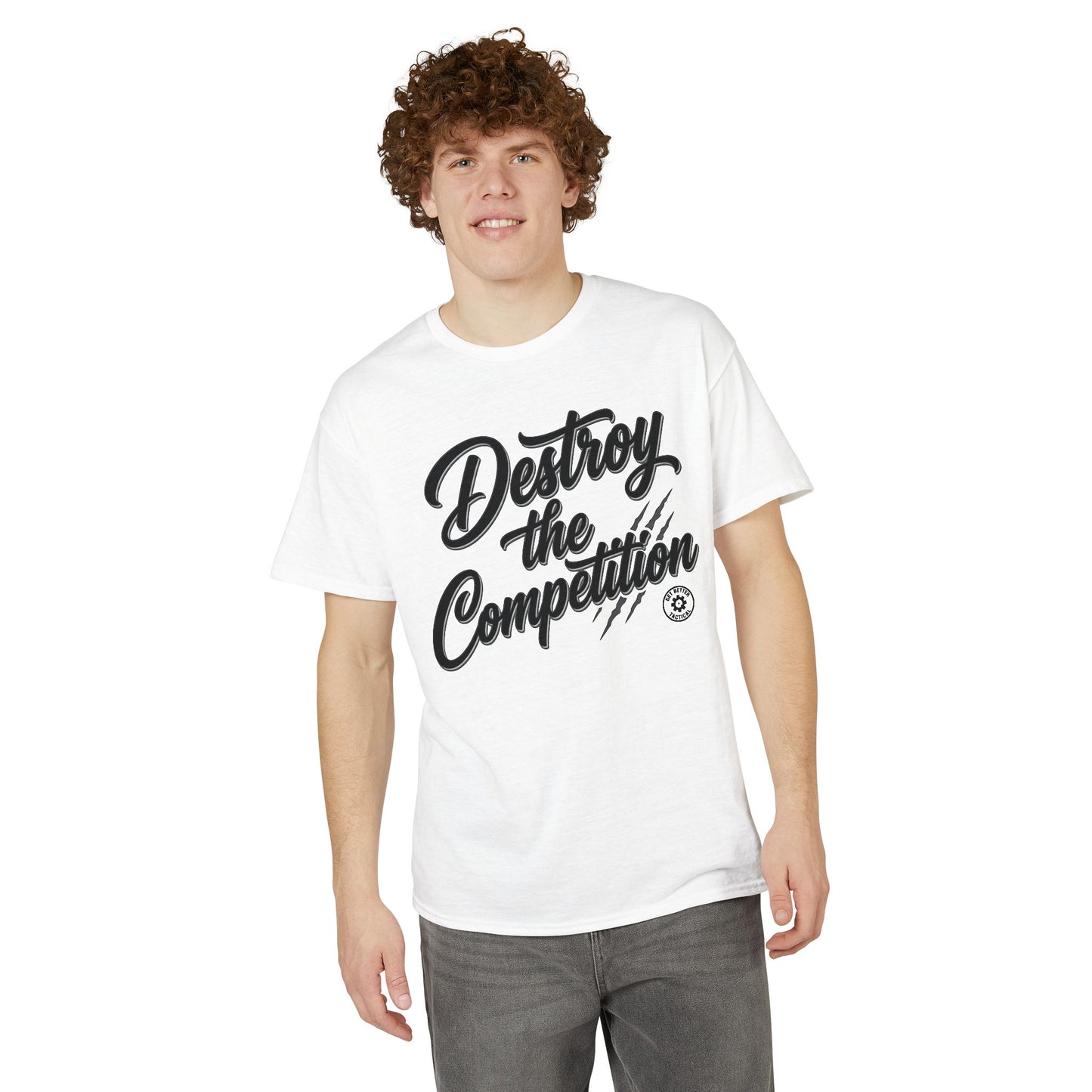 Destroy the Competition T-Shirt from Get Better Tactical