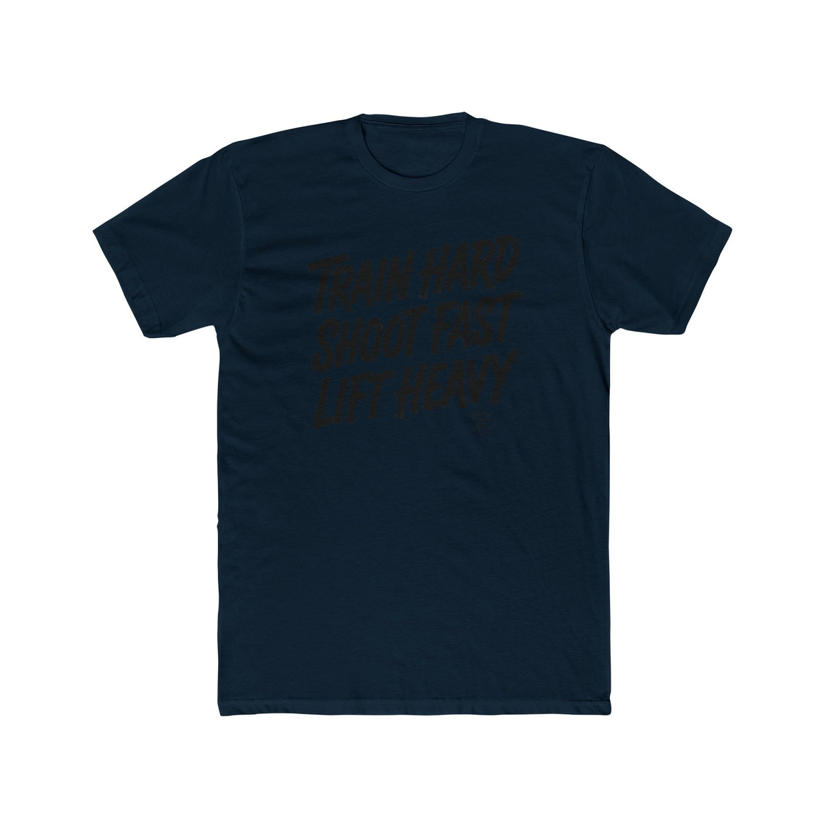 Train Hard, Shoot Fast, Lift Heavy Tee