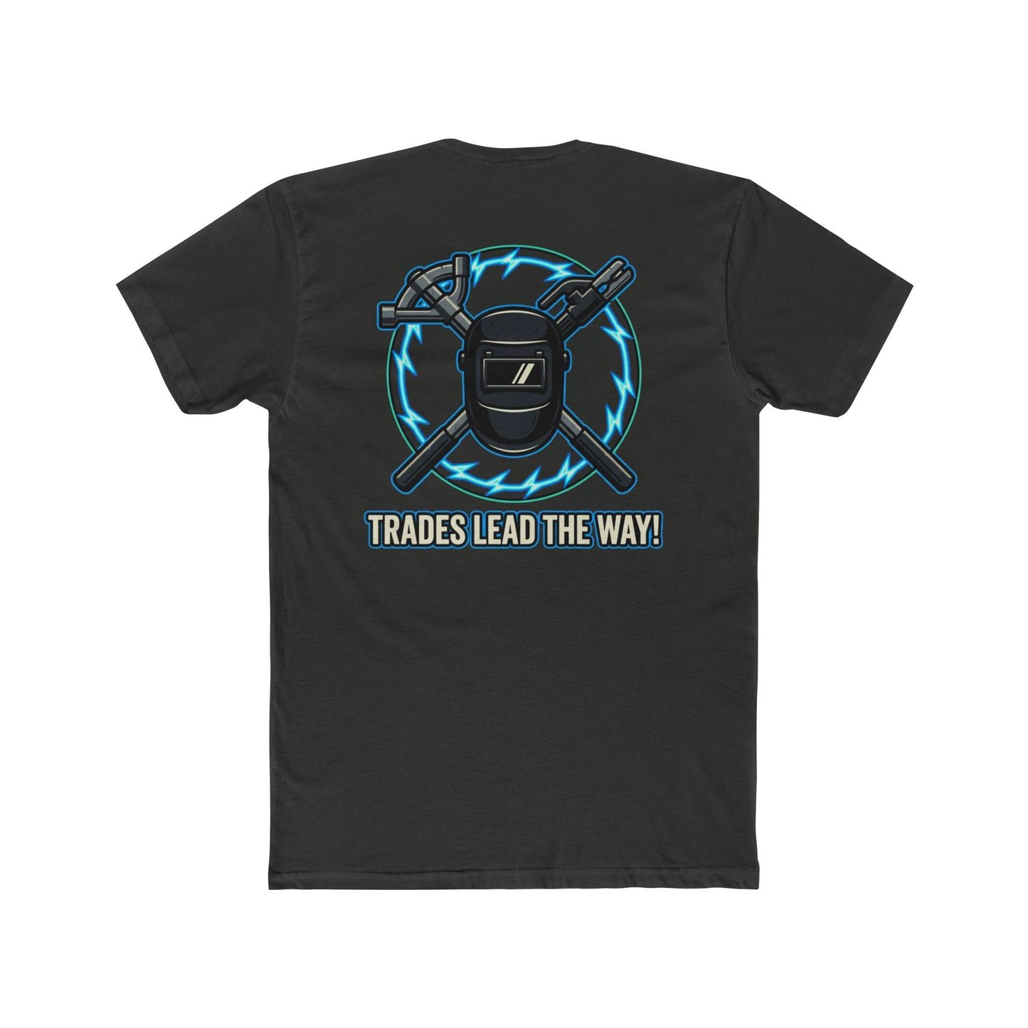 New Trades lead the way! T-shirt. Back logo
