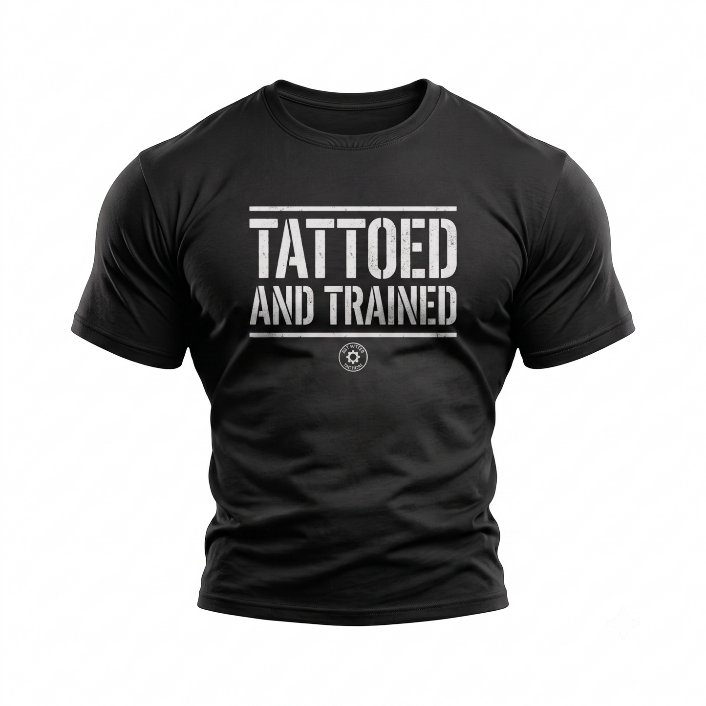 Get Better Tactical Tattoed and Trained T-shirt