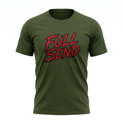 Full Send! For those that always go all in.