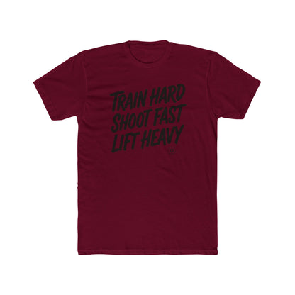 Train Hard, Shoot Fast, Lift Heavy Tee
