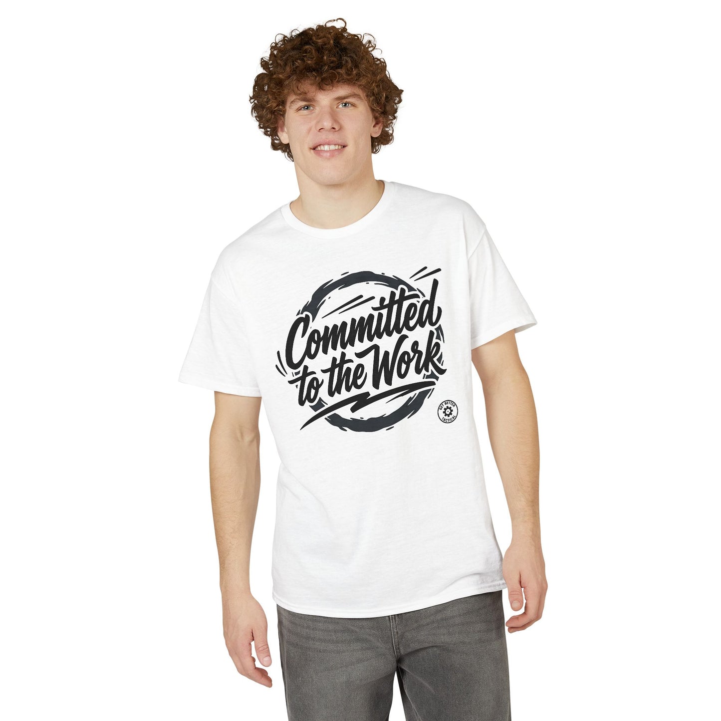 Committed to the Work T-Shirt