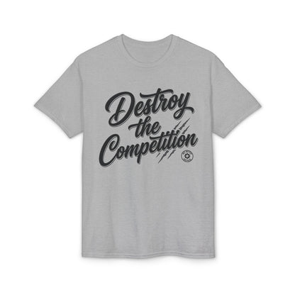 Destroy the Competition T-Shirt from Get Better Tactical