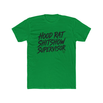 Hood Rat Shitshow Supervisor T-Shirt