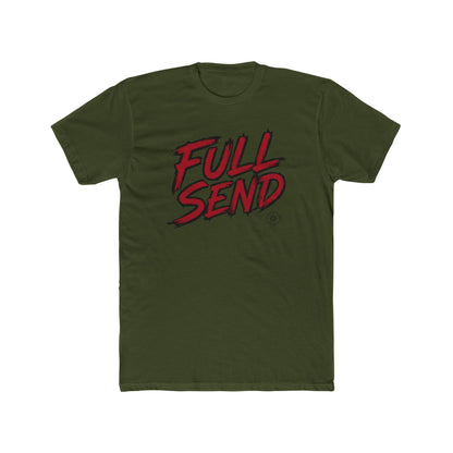Full Send! For those that always go all in.