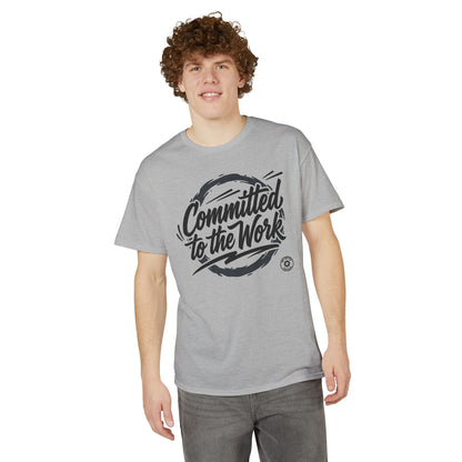 Committed to the Work T-Shirt