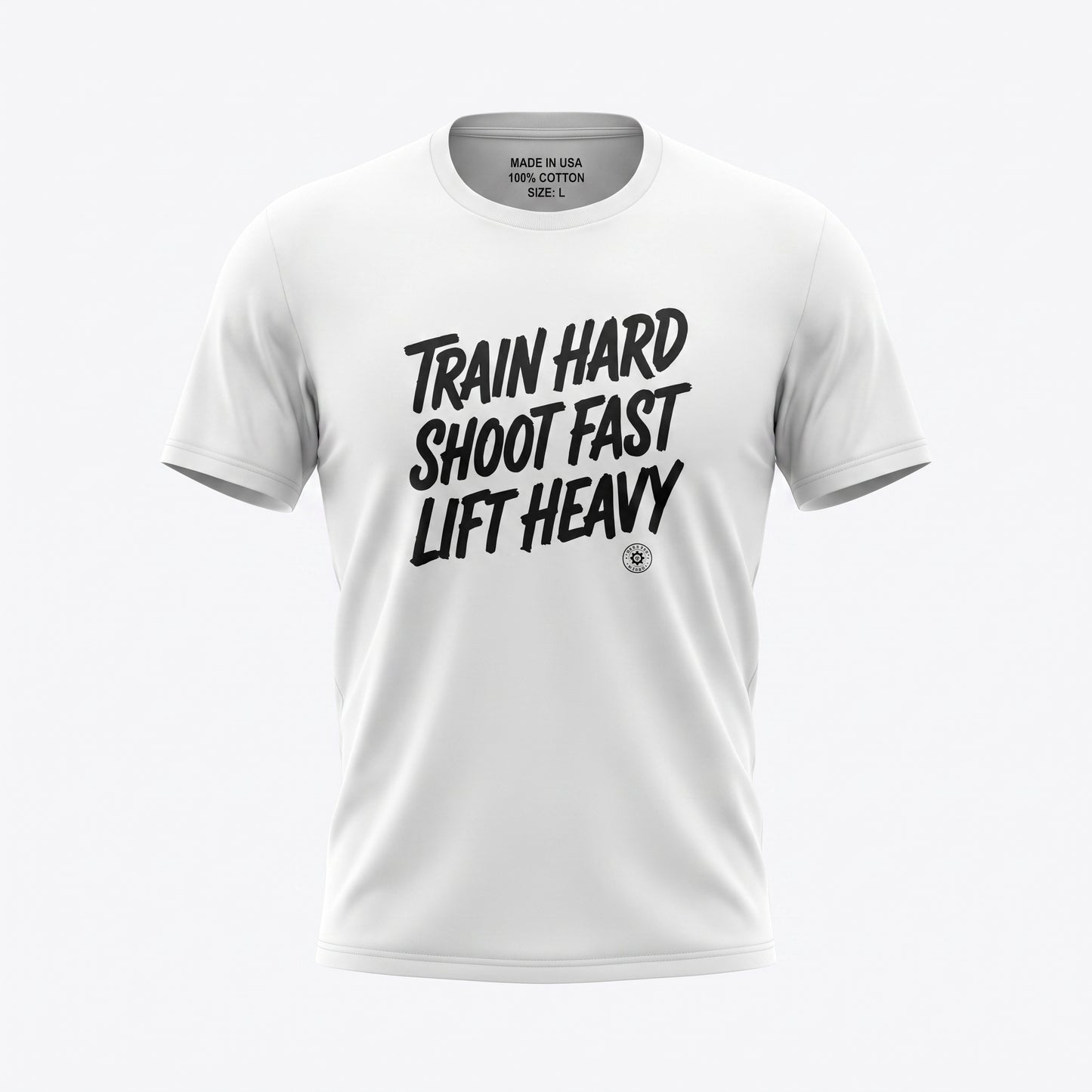 Train Hard, Shoot Fast, Lift Heavy Tee
